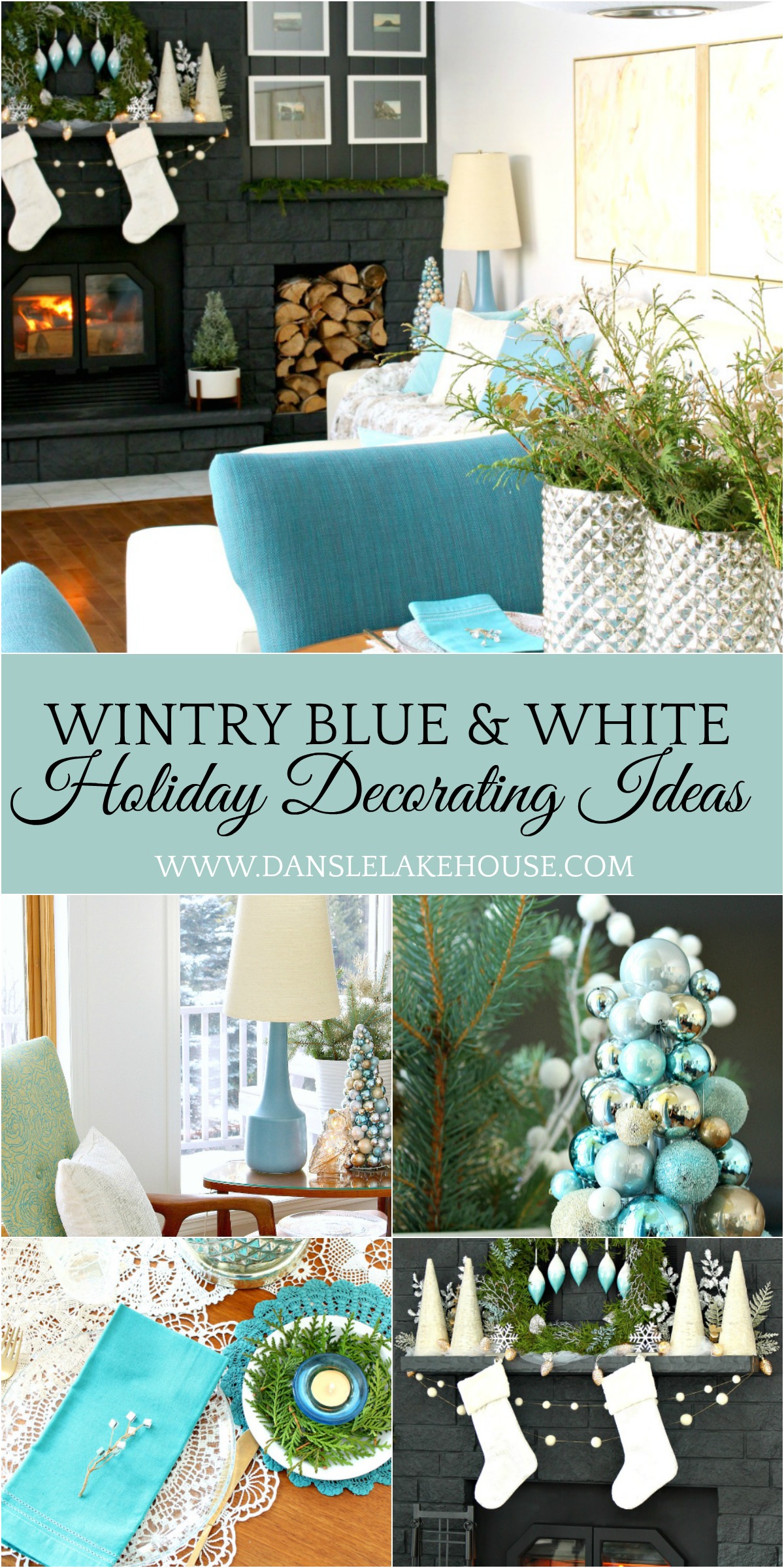 Wintry Blue and White Holiday Decorating Ideas