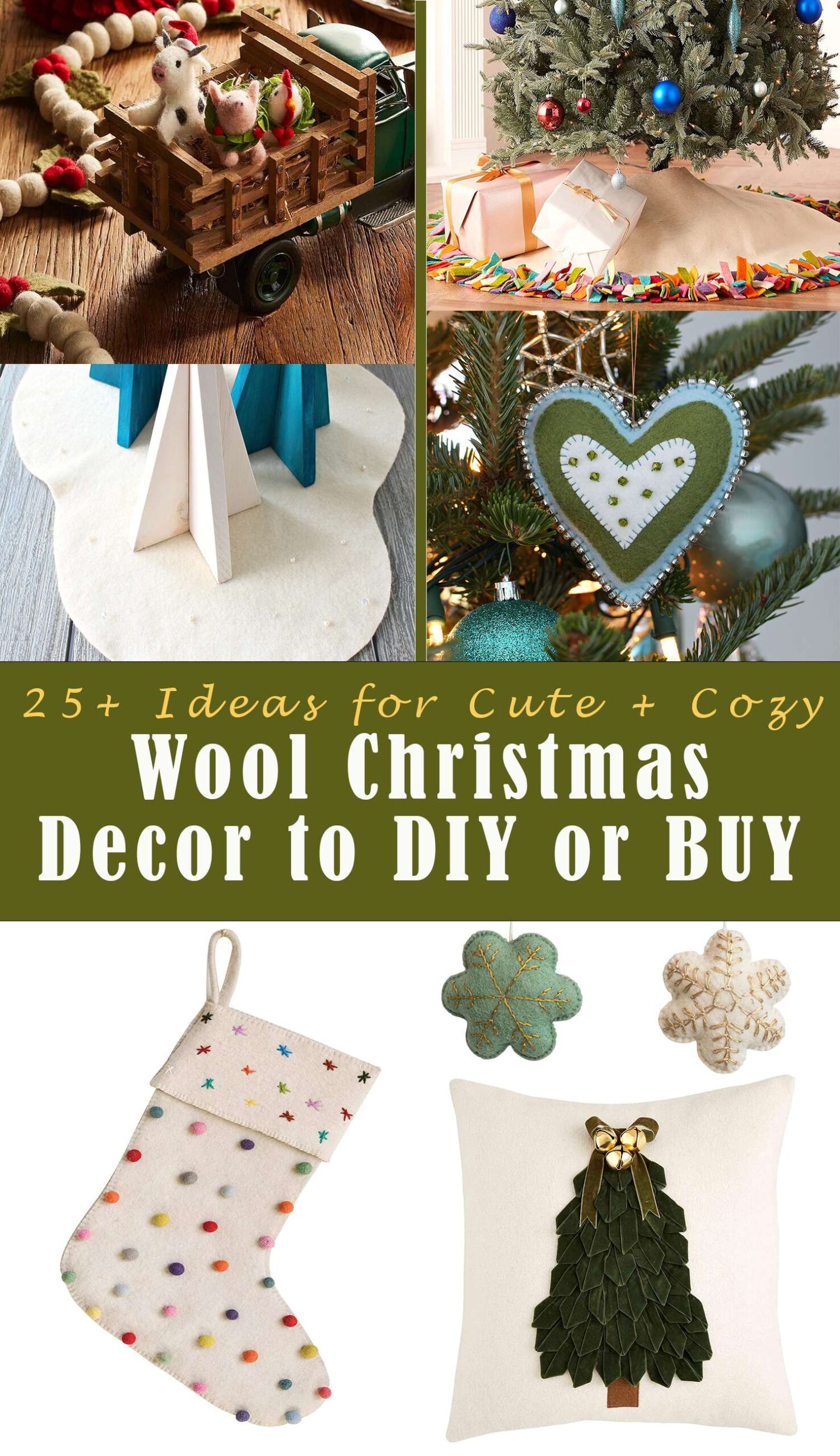 25+ Wool Felt Christmas Decor to Make or Buy. DIY Felted Wool Christmas Decor and a Curated List of Beautiful Felted Wool Christmas Decor Finds to Buy.