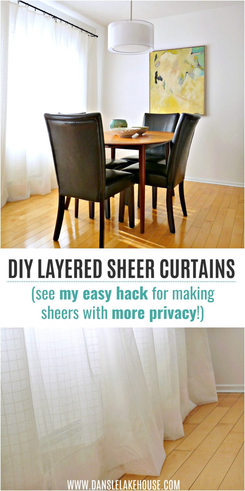 DIY Sheer Curtains | Increasing Privacy with Layered Sheers | Dans le ...