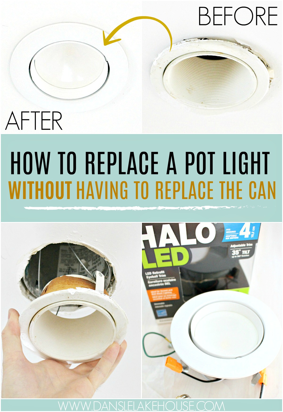 How to Update Pot Lights without Replacing the Can Dans le Lakehouse