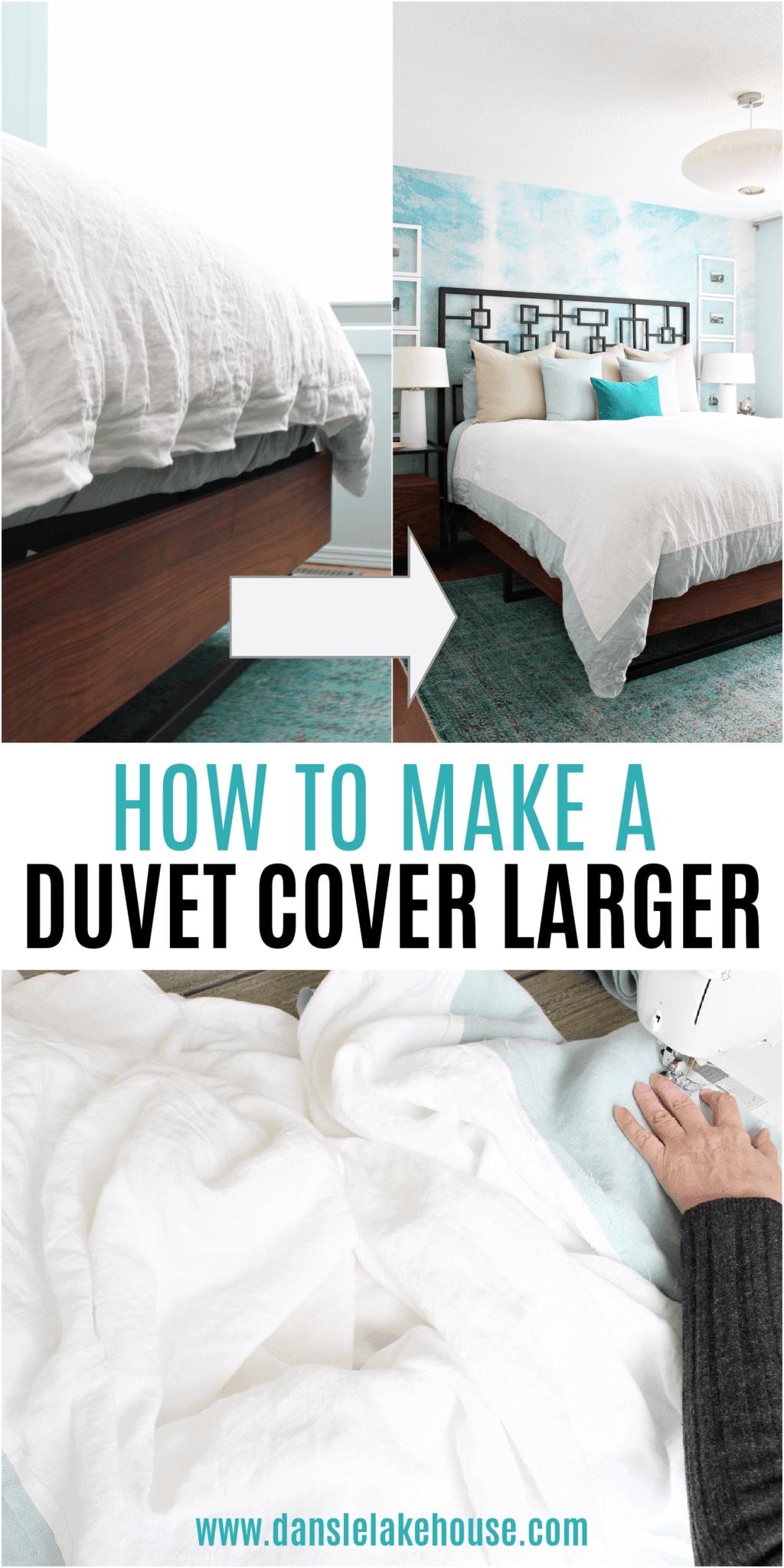 How to Make a Duvet Cover Larger | Dans le Lakehouse