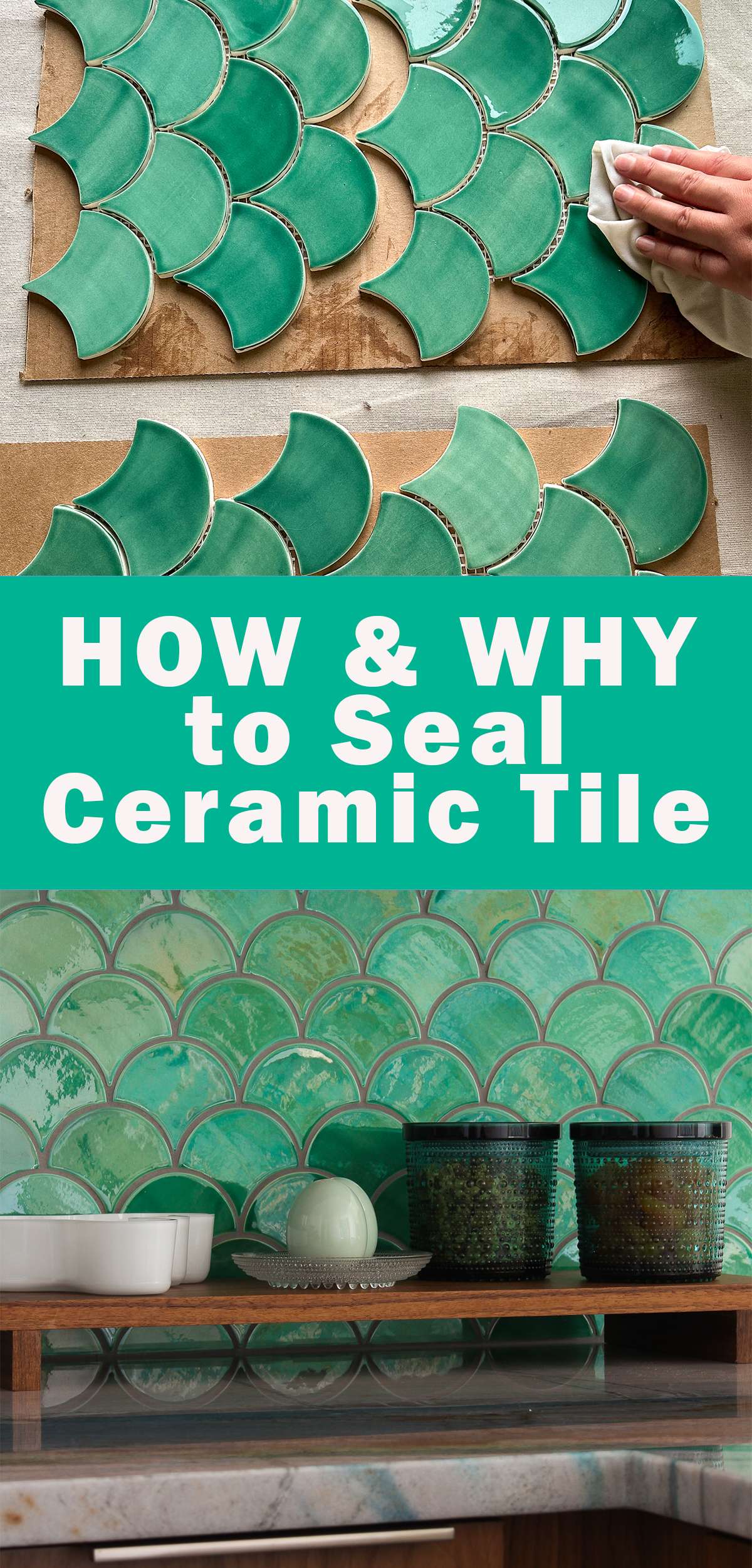 How to Seal Ceramic Tile + Why to Seal Ceramic Tile